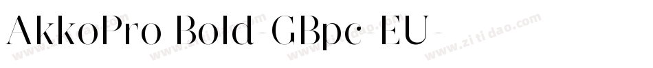 AkkoPro Bold-GBpc-EU字体转换